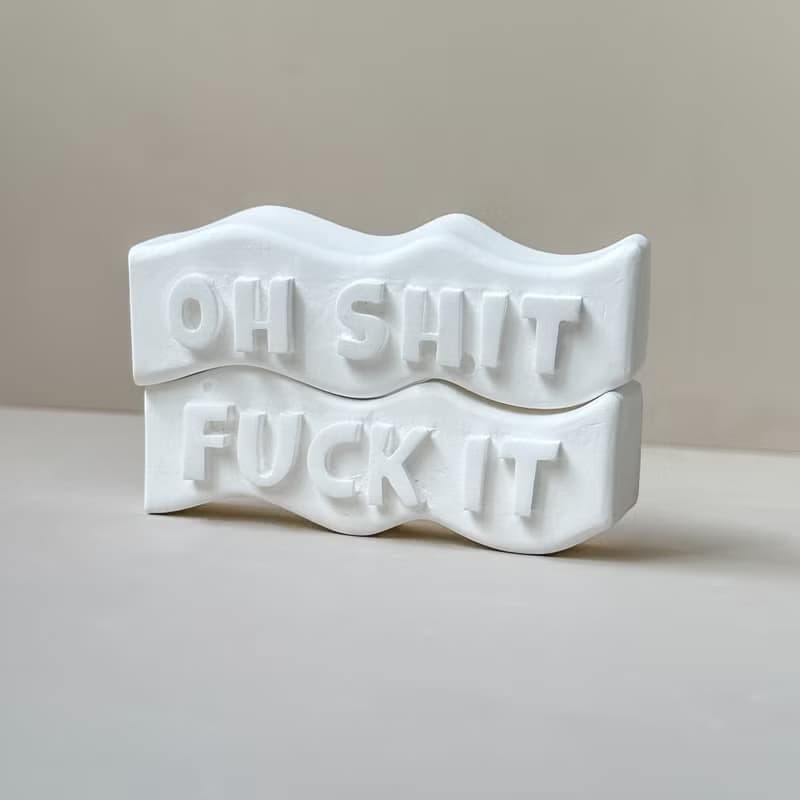 趣味俚語擴香石/Oh Shit/Fuck It/Melt Me/Be Kind/Get Lit