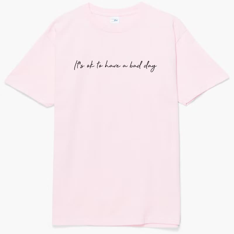 Its ok to have a bad day 短袖T恤 淺粉色 手寫草寫手工文字格言