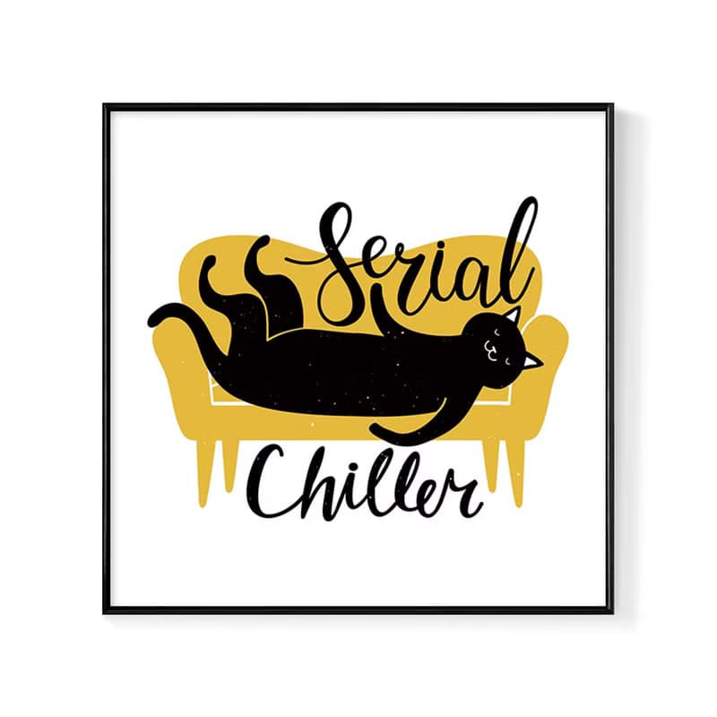 Serial Chiller-專業貓奴/主臥室/房間掛畫/客廳佈置/節慶氛圍