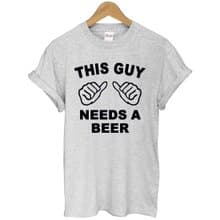 THIS GUY NEEDS BEER短袖T恤-2色 這個男的需要啤酒 趣味 新年 party 禮物 文青 藝術 設計 時髦 文字 時尚