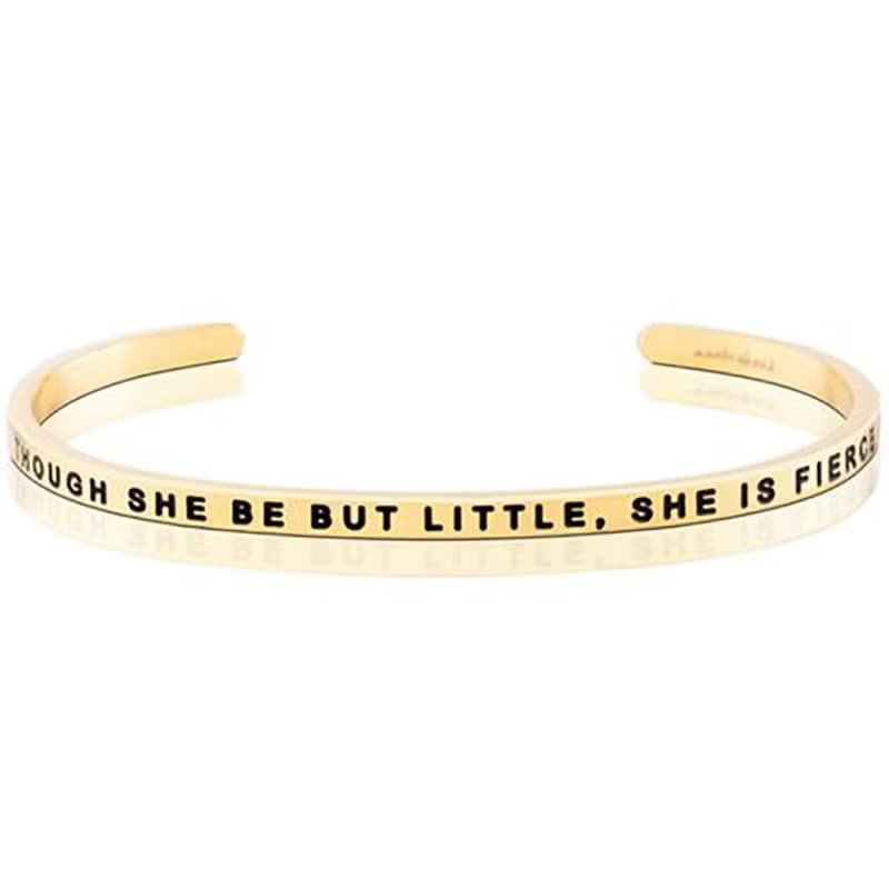 Mantraband悄悄話手環- Though she be but little She is fierce