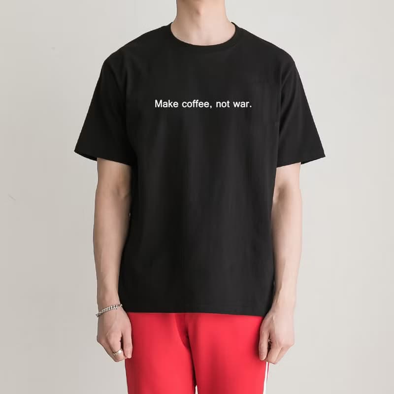 Make coffee not war 短袖T恤 黑色 咖啡 文青 文字 英文