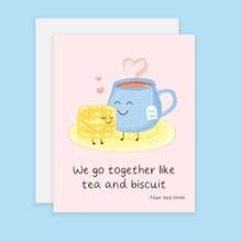 Tea and Biscuit Love Card, Anniversary Card, We Go Together Like