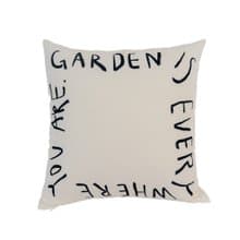 Garden is everywhere you are (Cushion cover only)