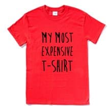 MY MOST EXPENSIVE T-SHIRT 短袖T恤 紅色 我最貴的T恤 幽默 文字