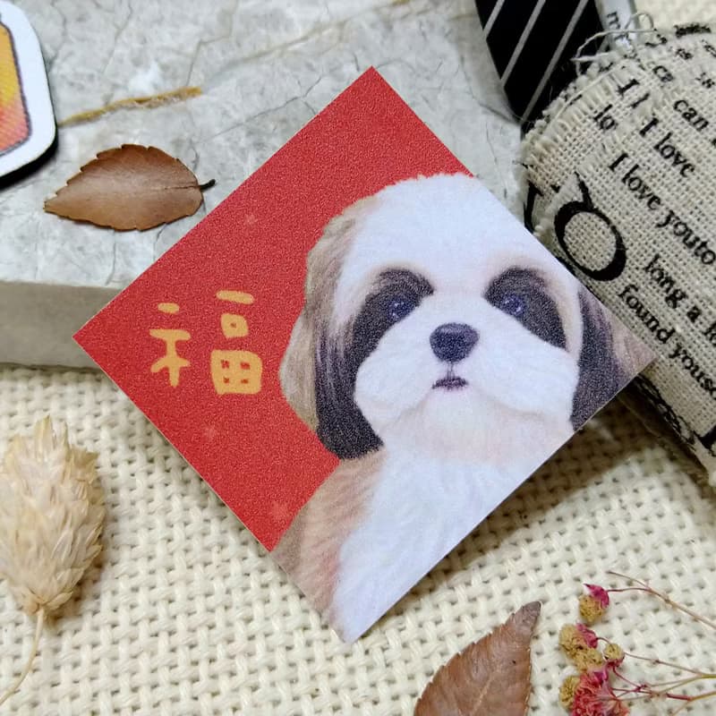 西施犬(泡菜)-春聯-防水貼紙~利是封-揮春-福貼-車貼-行李箱貼